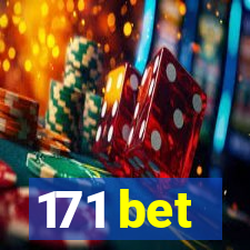 171 bet